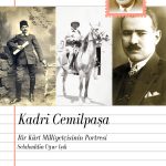 Kadri Cemilpaşa: Bir Kürt Milliyetçisinin Portresi