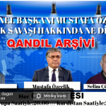 Qandil Arşivi - PWK GENEL BAŞKANI MUSTAFA ÖZÇELİK HENDEK SAVAŞINI ANLATIYR