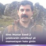 Sine; Muxtar Esedî ji çalakvanên sendîkayî yê mamostayan hate girtin