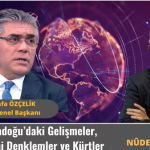 NÛDEM Û DEWRAN : Ortadoğu’daki Gelişmeler, Yeni Denklemler ve Kürtler