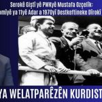 Serokê Giştî yê PWKyê Mustafa Ozçelîk: Peymana Otonomîyê ya 11yê Adar a 1970yî Destkeftineke Dîrokî ...