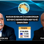 Rojeva Hefteyê : Baran BOSKAN û Kasim ERGUN bûyer û sernivîsên hefteyê dinirxînin