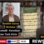 Rewşenbîrî : Sohbetek li ser pirtûka 'Li Zindana Amedê Kevokan Hêlînên Xwe Terk Kirin'
